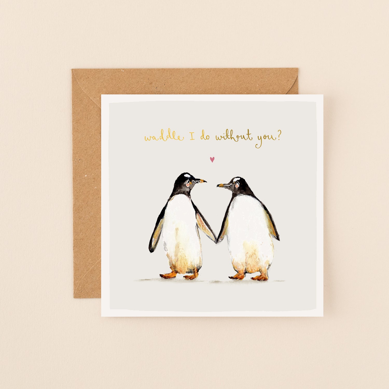 Penguins Waddle I Do Love & Friendship Card