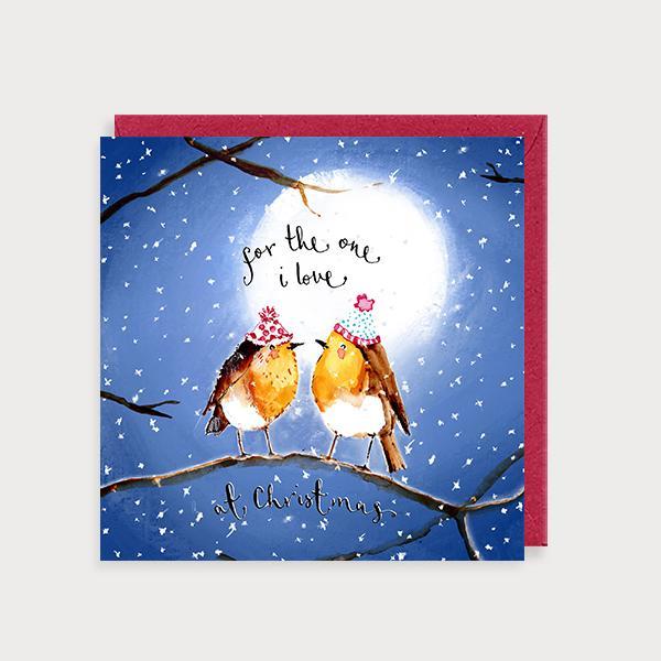 Image of illustrated christmas card with 2 robins on a branch at night and the caption For the one I Love