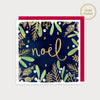 Image of illustrated foiled christmas card with foliage and the caption noel